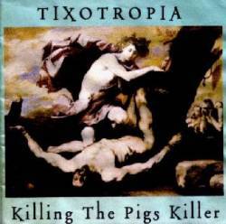 Killing the Pigs Killer